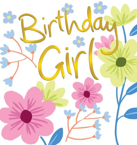Birthday Girl Birthday Card By Lucilla Lavender