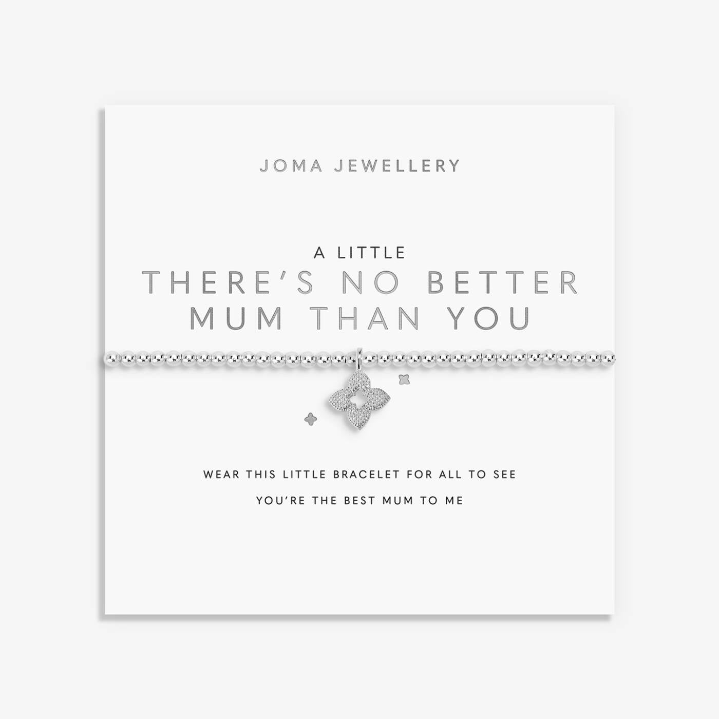 Joma A Little There's No Better Mum Than You Bracelet
