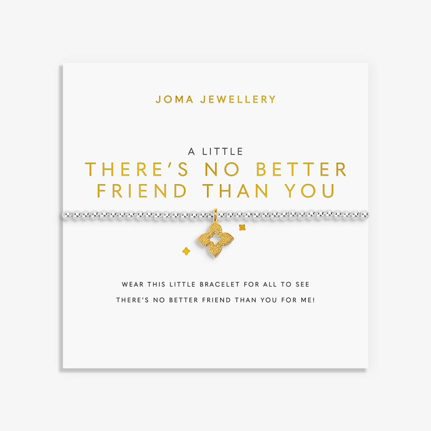 Joma A Little There's No Better Friend Than You Bracelet