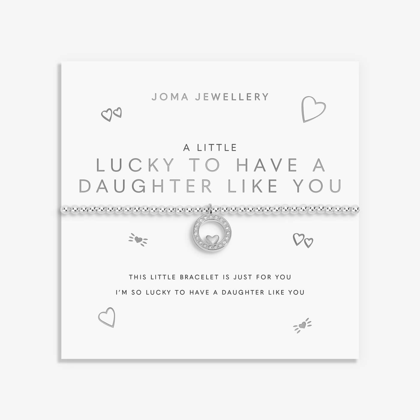 Joma A Little Lucky To Have A Daughter Like You Bracelet