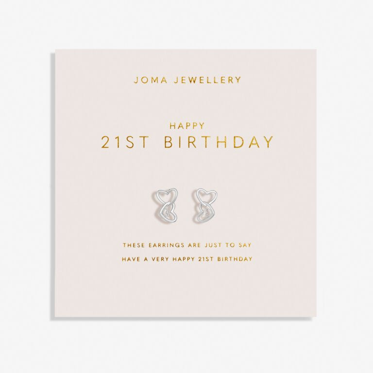 Joma Forever Yours Happy 21st Birthday Silver Earrings