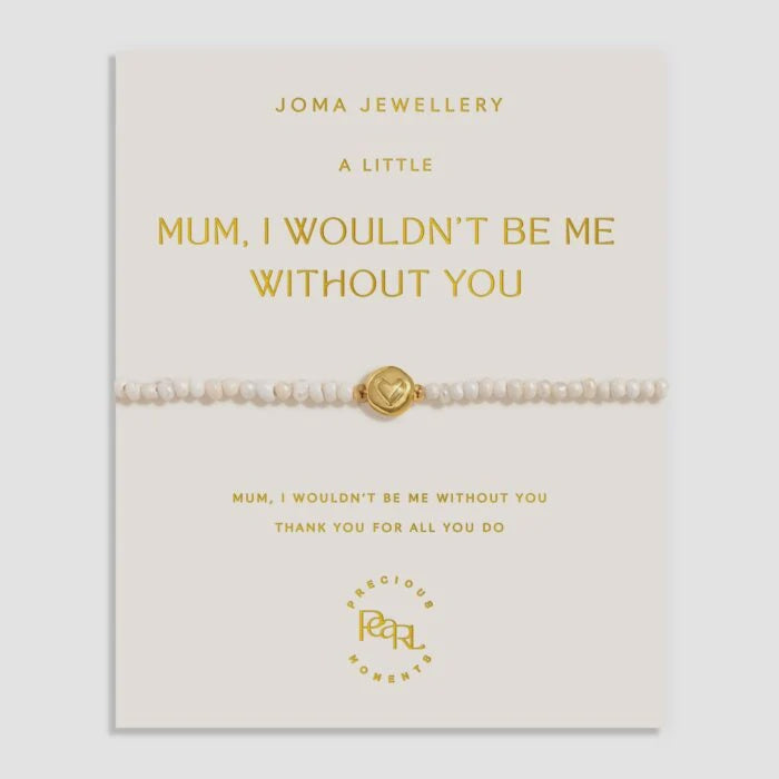 Joma Precious Moments Mum I Wouldn't Be Me Without You Gold Bracelet