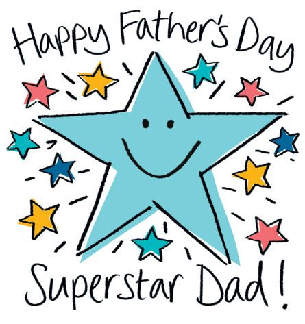 Happy Fathers Day Superstar Dad by Lucilla Lavender