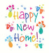Happy New Home By Lucilla Lavender