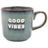 Reactive Glaze Mug Good Vibes