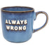 Reactive Glaze Mug Always Wrong