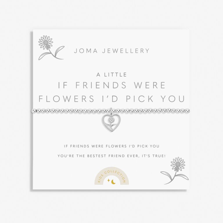 Joma Children's A Little If Friends Were Flowers I'd Pick You Bracelet