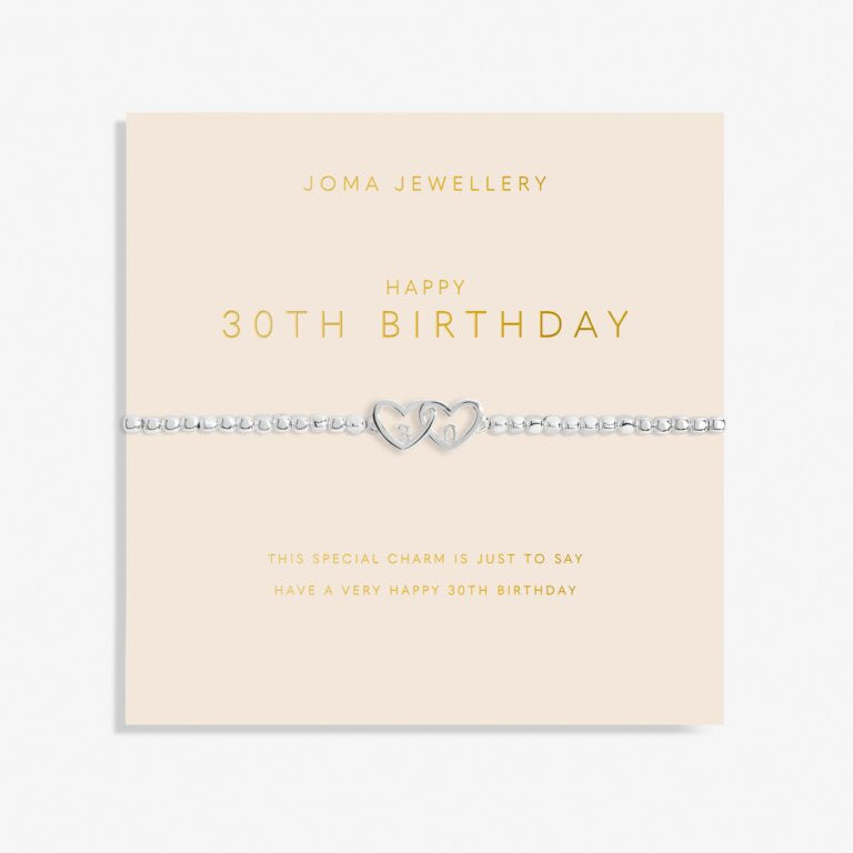 Joma Forever Yours Happy 30th Birthday Bracelet