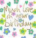 Much Love on Your Birthday Card By Lucilla Lavender