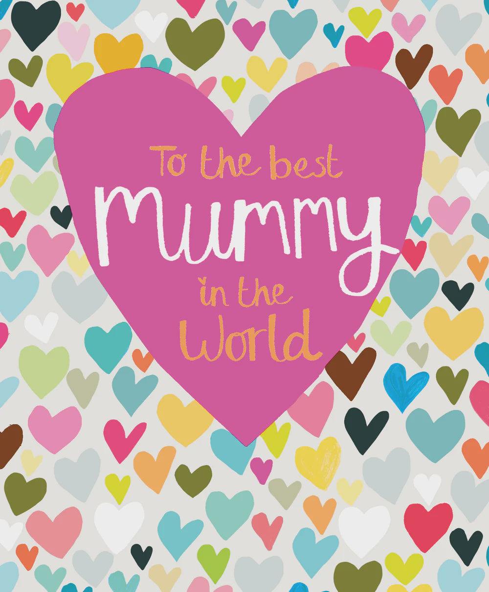 To The Best Mummy in The World Card