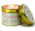 Thinking Of You Candle Tin by Lilyflame
