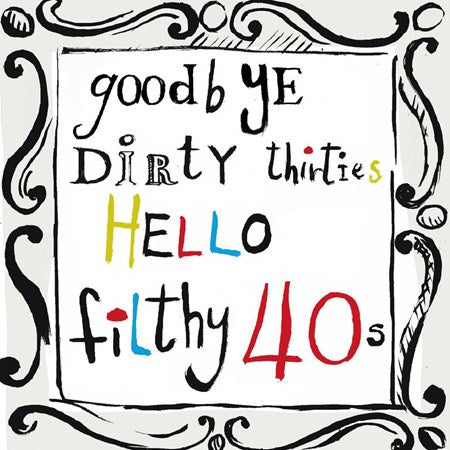 HELLO FILTHY 40s CARD